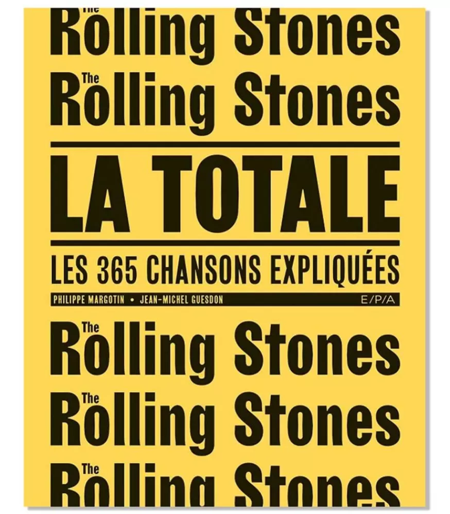 E/P/A Livre The Rolling Stones La Totale